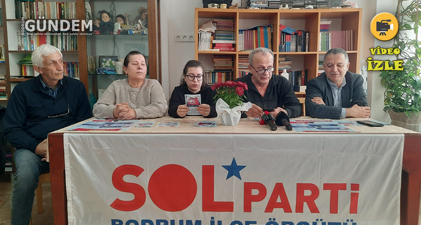 SOL Parti Bodrum ilçe Örgütü “Nasıl Bir Yerel Yönetim?” konulu bir panel düzenleniyor
