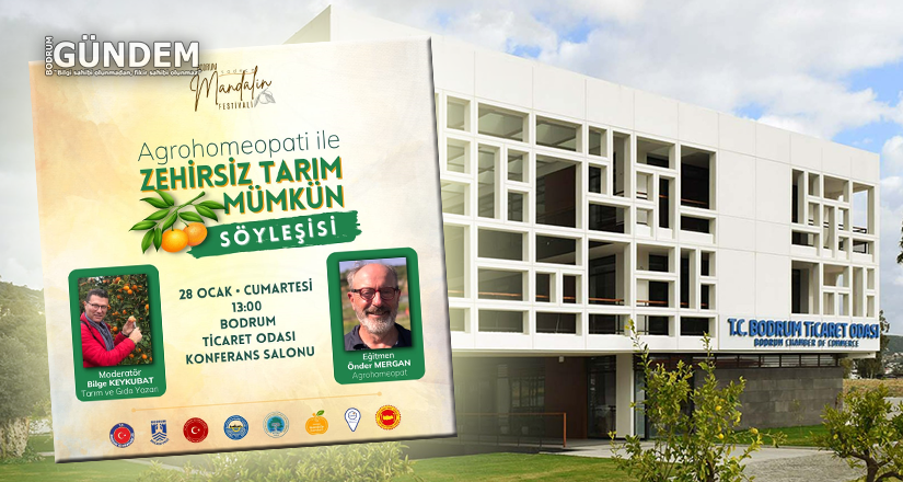 BODTO’da Zehirsiz Tarım Söyleşisi Yapılacak