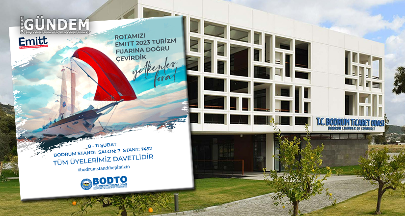 BODTO Başkanı Turizmcileri Bodrum Standına Davet Ediyor