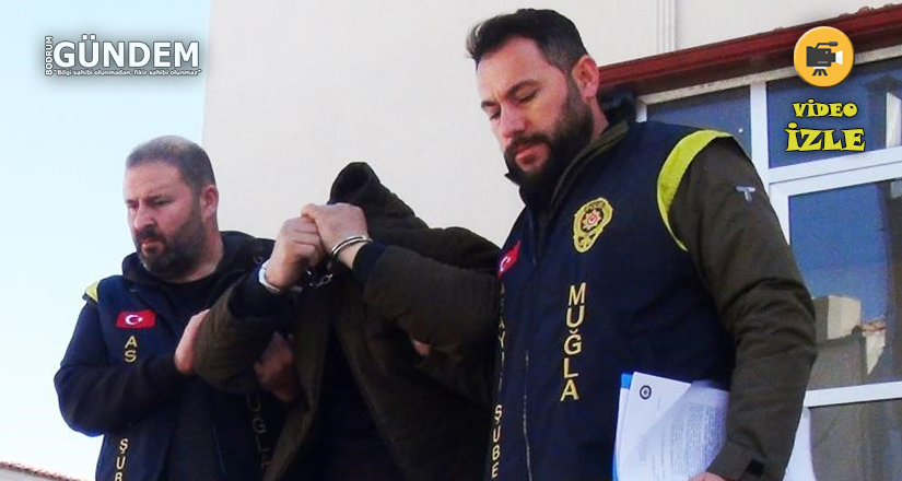 Deprem fırsatçısı Kahramanmaraş’ta çaldı, Muğla’da yakalanıp tutuklandı