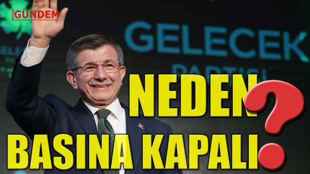 Ahmet Davutoğlu’ndan basına kapalı açıklama