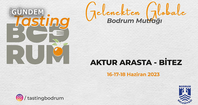 Tasting Bodrum 16 Haziran’da
