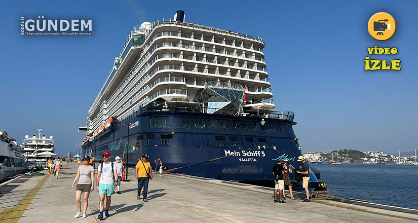 Mein Schiff 5 2759 Yolcu ile Bodrum’da