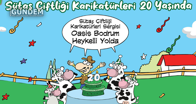 Sütaş Çiftliği Karikatürleri Oasis Bodrum’da