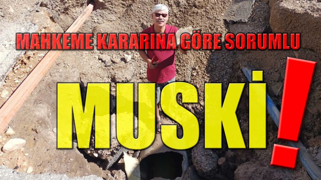 Resmen MUSKİ Sorumlu