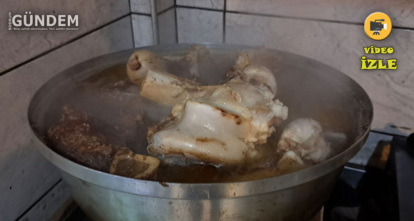 Bodrum’da Sabah Sabah Kelle Paça Çorbası Yediniz Mi?