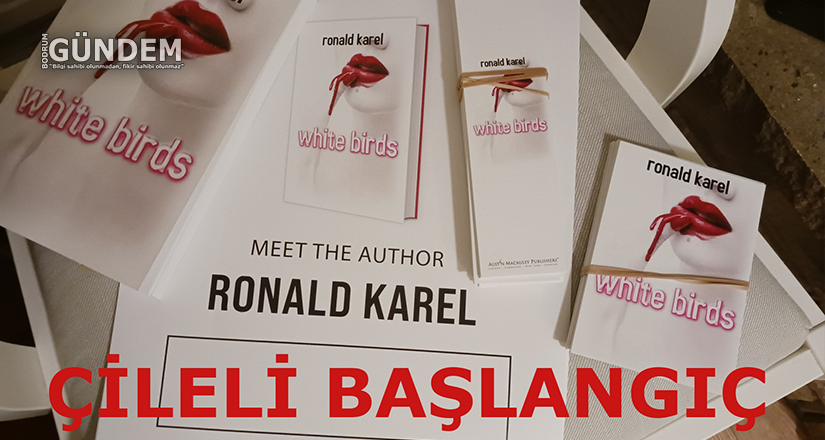 Bir kitabın hikayesi – Ronald Karel Bodrum Gündem yazıları…