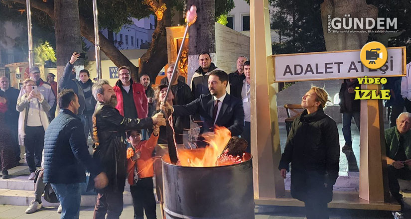 Adalet Ateşi Bodrum’da da yakıldı