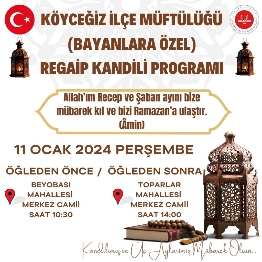 Köyceğiz’de Regaib Kandili özel programı yapılacak