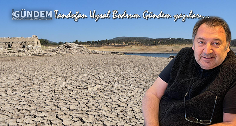 Bodrum’da su konusunda büyük bir kaygı hâkim