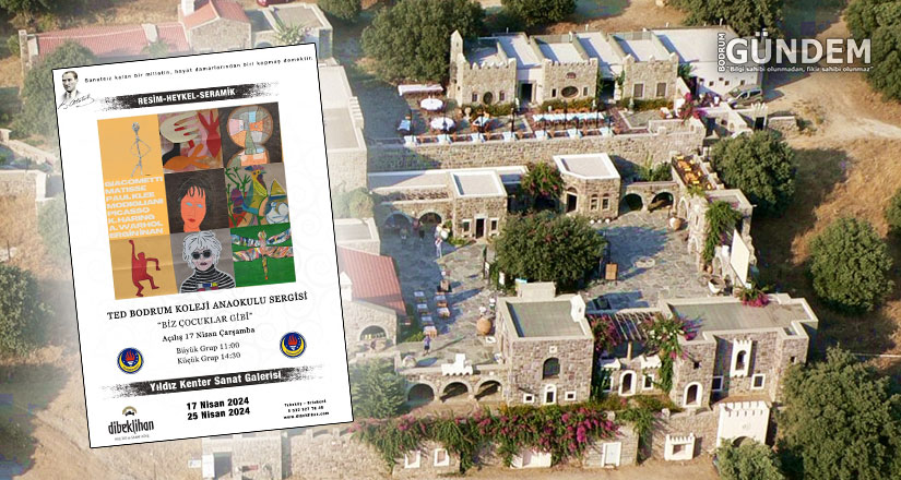 TED Bodrum Koleji Anaokulu Resim, Heykel ve Seramik Sergisi Dibeklihan’da