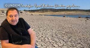 Başta Cumhurbaşkanı Erdoğan, Bodrum’un su sorununa destek vermelidir!