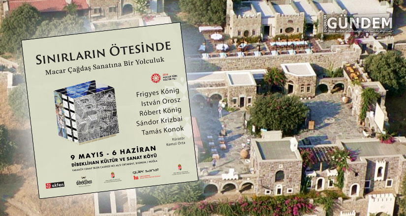 “Sınırların Ötesinde” 9 Mayıs’ta Dibeklihan’da