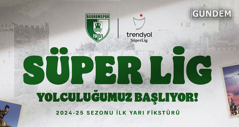 Sipay Bodrum Futbol Kulübü’nün 2024-2025 sezonu fikstürü belli oldu