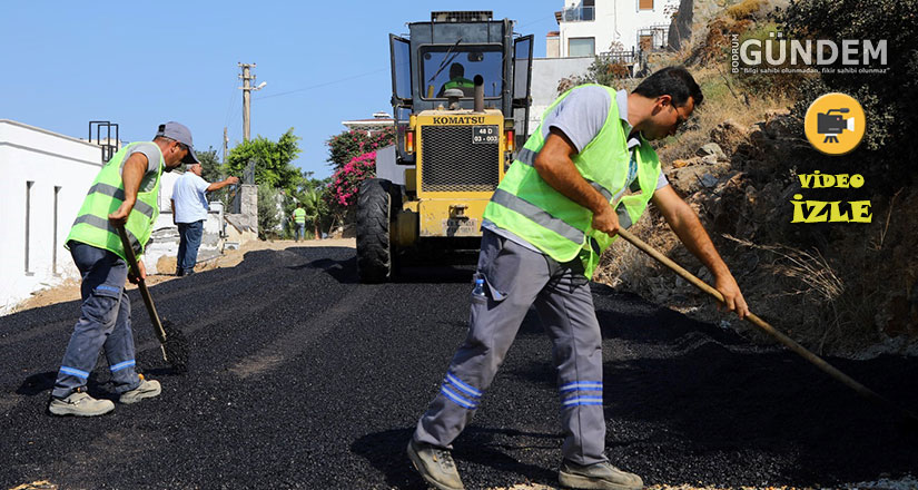 Bodrum Genelinde Fen İşleri Çalışmaları