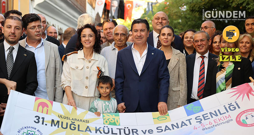 31.Muğla Kültür ve Sanat Şenliği Yoğun İlgi Gördü