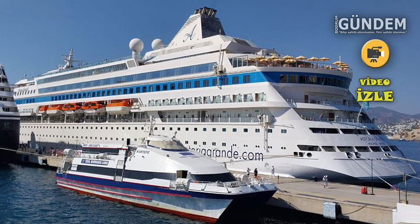 Bodrum’a Astoria Grande ile 1029 yolcu geldi
