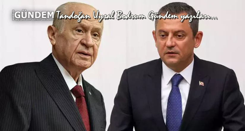 Devlet Bahçeli ve Özgür Özel derhal istifa etmelidir