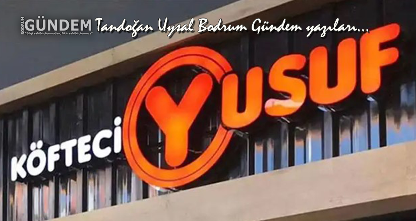 Sonuçta Köfteci Yusuf kârlı çıktı