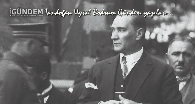 Atatürk’ten ve Cumhuriyetinden Neden Korkarlar?
