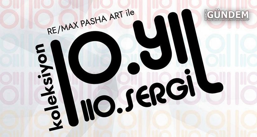 Bodrum’da Sanata Destek: Re/Max Pasha Art 10. Yılını Kutluyor