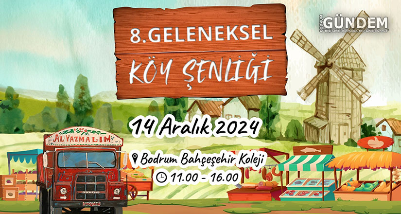 Bahçeşehir Koleji Bodrum Kampüsü 8.Geleneksel Köy Şenliği 14 Aralık’ta