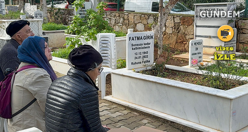 Fatma Girik, mezarı başında anıldı