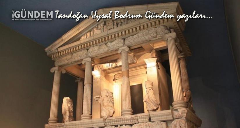 Halikarnas Mozolesi ve Tamer Mandalinci’nin Sorumluluğu