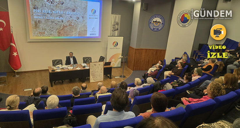 Büyükelçi Ahmet Süha Umar, Piri Reis Kitab-ı Bahriye’yi Anlattı