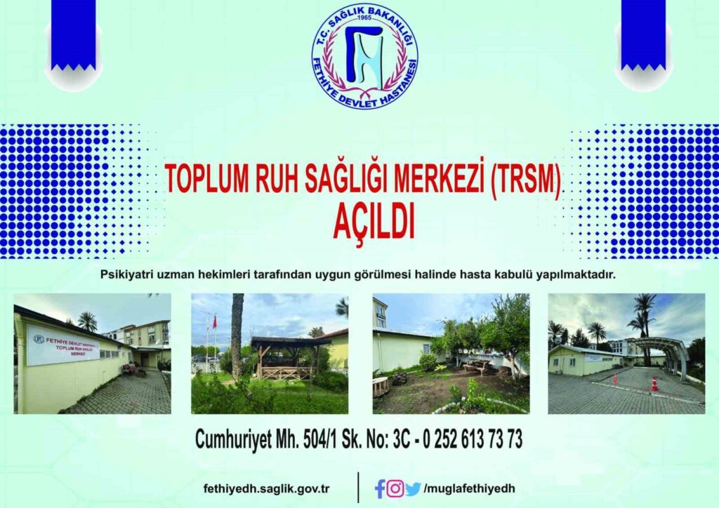 Fethi̇yede Toplum Ve Ruh Sağlığı Merkezi̇ Hi̇zmete Açıldı