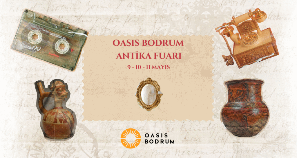 Antika Fuarı Oasis Bodrum’da 