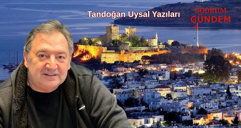 Bodrum’un Yüzüne Sahip Çıkmak
