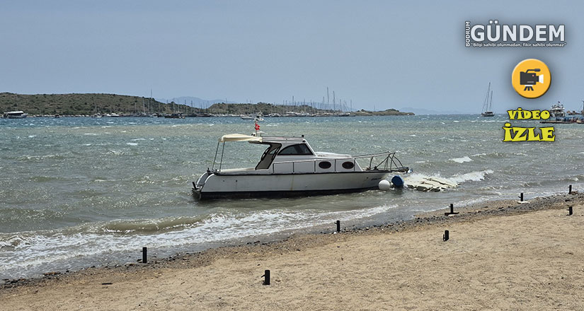Bodrum’u Fırtına Vurdu