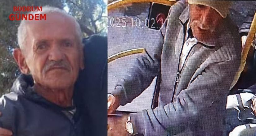 75 Yaşındaki Ali Rıza Boztepe en son Bodrum’da görüldü