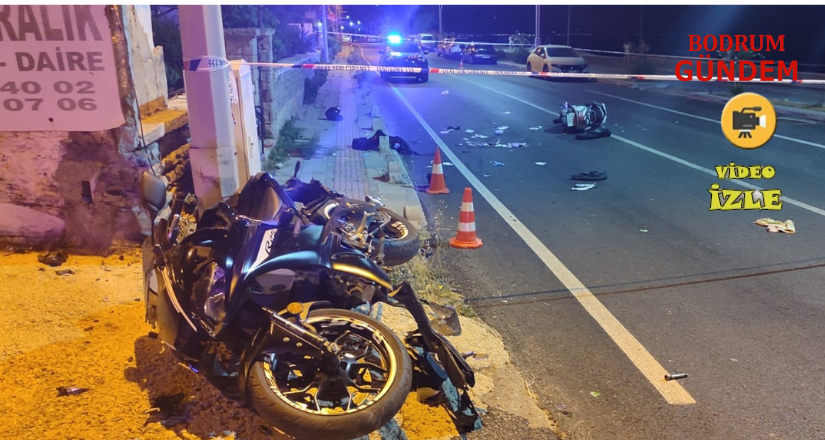 Bodrum’da 2 motosiklet çarpıştı: 2 ölü