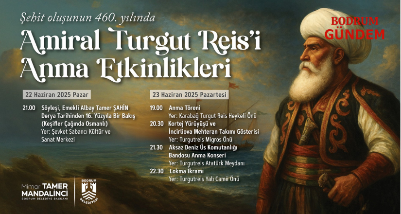 Bodrum’da Amiral Turgutreis Anma Etkinlikleri