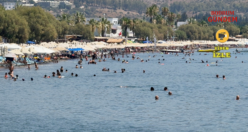 Bodrum’da termometreler şaştı, sahillerde iğne atsan yere düşmedi