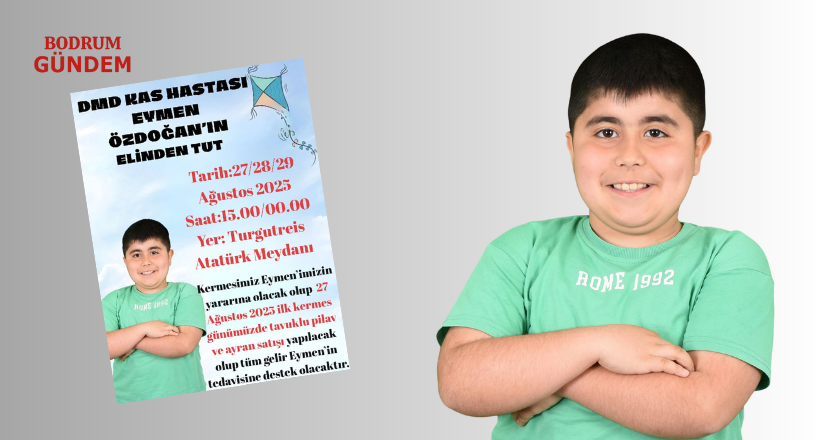 Bodrum’da Yaşayan  Eymen’in Elinden Tut