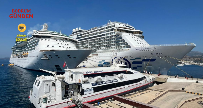 Brilliance of the Seas ve Aroya Bodrum’da
