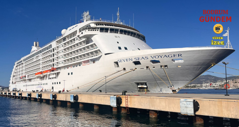 Seven Seas Voyager 674 yolcu ile Bodrum’da