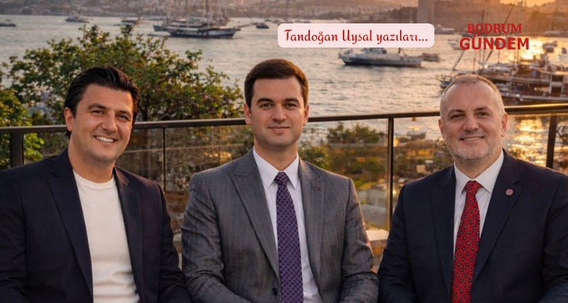 Bodrum’da Ortak Akıl Masası: Mandalinci–Ergene–Galipoğlu