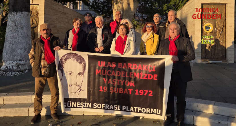 Ulaş Bardakçı Bodrum’da Anıldı