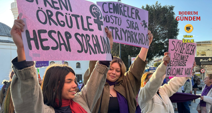 Bodrum’da 8 Mart Yürüyüşü: Kadınlar Meydanlara Çıktı