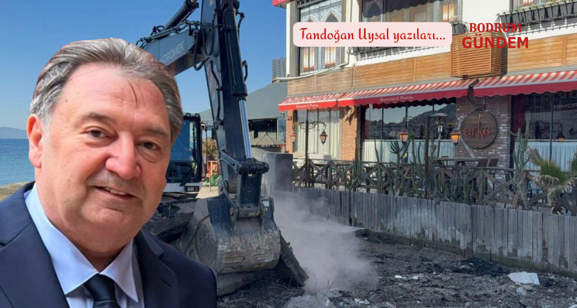 Bodrum’da “Yaptım Oldu” Devri Bitiyor mu?