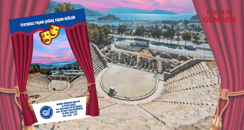 ÇYDD Bodrum Şubesi 14. Tiyatro Şenliği Başlıyor