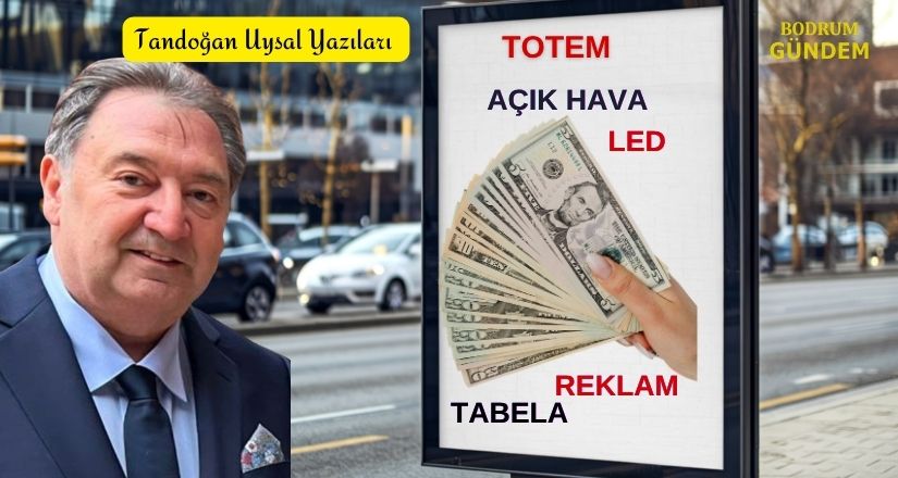 Muğla’da Tabela Değil, Para Konuşuluyor