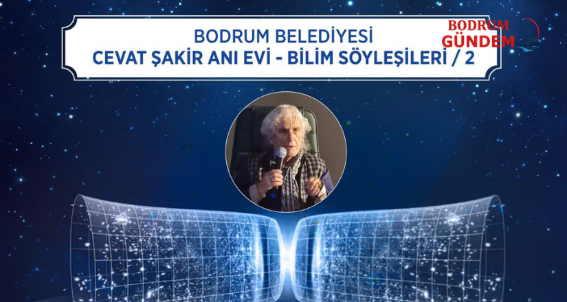 Cevat Şakir Anı Evi Bilim Söyleşileri Devam Ediyor