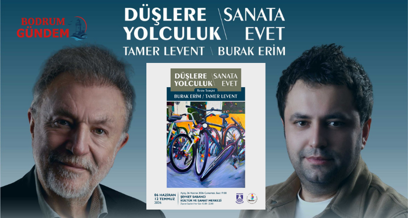 “Düşlere Yolculuk – Sanata Evet” Resim Sergisi Bodrum’da Açılıyor