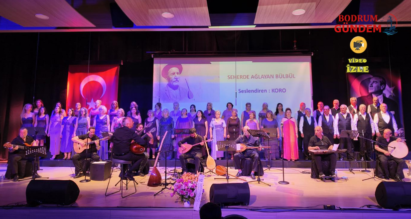 Üç Büyük Ozan Bodrum’da Türkülerle Anıldı